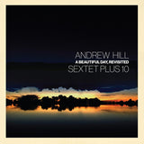 Andrew Hill - A Beautiful Day Revisited [2LP]