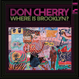 Don Cherry - Where Is Brooklyn? [LP]