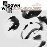 The Blue Mitchell Quintet - Down With It [LP]