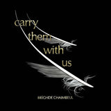 Brighde Chaimbeul - Carry Them With Us [LP]