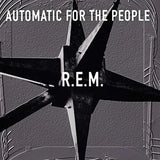 R.E.M. -  Automatic For The People [LP]