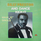 Billy Preston - And Dance / Kick-It [12inch]