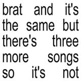 Charli XCX - Brat And It's The Same But There's Three More Songs So It's Not [2LP] - White Vinyl