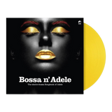 Various Artists - Bossa N' Adele [LP] - Yellow