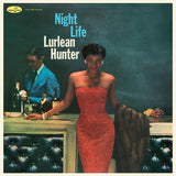 Lurlean Hunter - Night Life (Limited Edition) [LP]