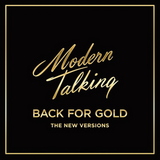 Modern Talking - Back For Gold. The New Versions [LP]