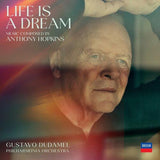 Anthony Hopkins - Gustavo Dudamel - Philharmonia Orchestra - Life Is A Dream [2LP]