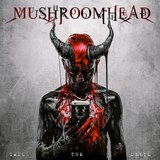 Mushroomhead - Call The Devil [2LP]
