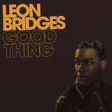 Leon Bridges - Good Thing [LP]