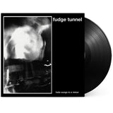 Fudge Tunnel - Hate Songs In E Minor [LP]