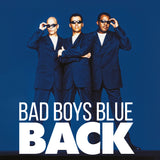 Bad Boys Blue - Back [2LP]