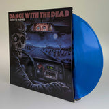 Dance With The Dead - Driven To Madness [LP] - Blue Vinyl