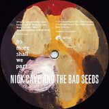 Nick Cave And The Bad Seeds - No More Shall We Part [2LP]