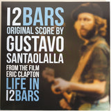 Gustavo Santaolalla - Eric Clapton: Life In 12 Bars (Soundtrack) [LP] - Colored