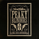 Various Artist - Peaky Blinders (The Official Soundtrack) [3LP]