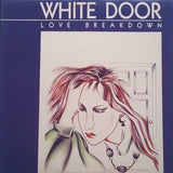 White Door - Love Breakdown [12inch]