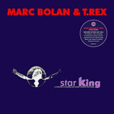 Marc Bolan & T. Rex - Star King (RSD 2021) [LP]