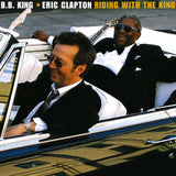 Eric Clapton & B.B. King Riding With The King [LP] - Gold
