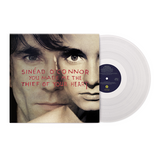 Sinead O'Connor - You Made Me The Thief Of Your Heart [LP] - Clear