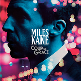 Miles Kane - Coup De Grace [LP]