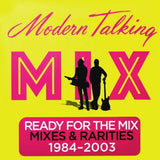Modern Talking - Ready For The Mix (Mixes & Rarities 1984-2003) [LP]