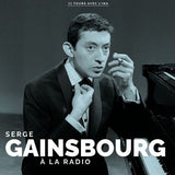 Serge Gainsbourg - A La Radio [LP]