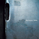 King Crimson - THRAK [2LP]