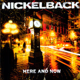 Nickelback - Here And Now [LP]